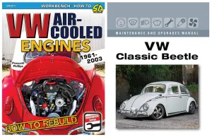 VW Classic Beetle: Maintenance and Upgrades Manual & How to Rebuild VW Air-Cooled Engines: 1961-2003