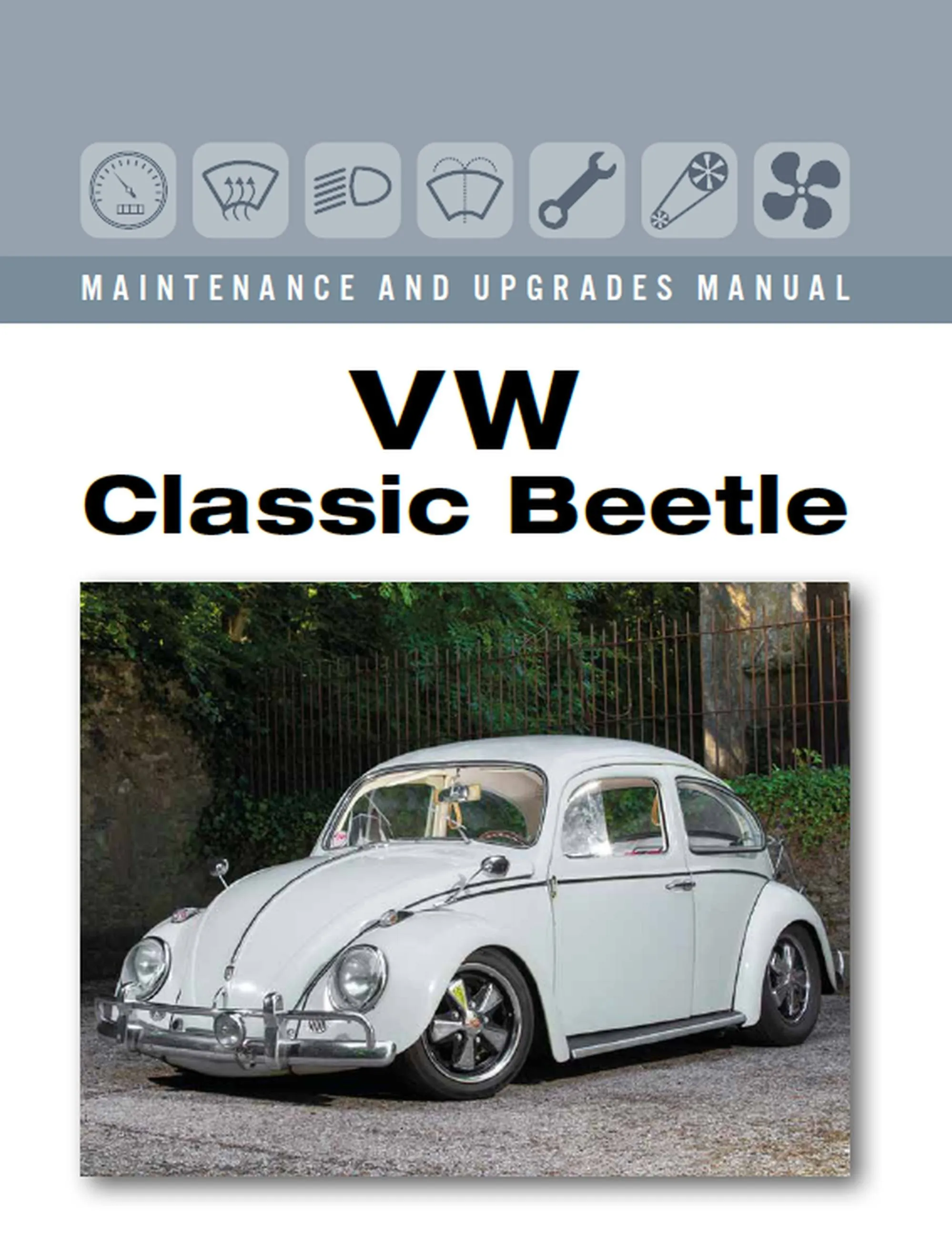 VW Classic Beetle: Maintenance and Upgrades Manual & How to Rebuild VW Air-Cooled Engines: 1961-2003